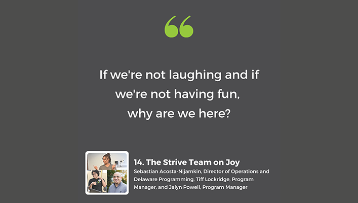 The Strive Team on Joy